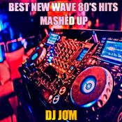 " Best New Wave 80's Hits - Mashed Up"