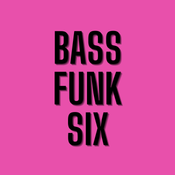BASS FUNK SIX