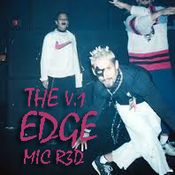 THE EDGE V.1 (THE BIRTH OF ELECTRONIC UNDERGROUND MUSIC) MIC R3D