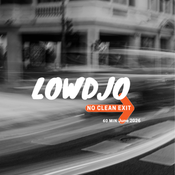 Lowdjo - No clean exit