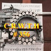 C.R.W.T.H #356