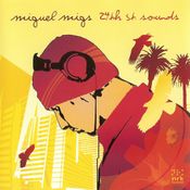 Miguel Migs ‎– Nite:Life 020 - 24th St. Sounds - DJ Mix (2004)