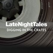 Late Night Tales: Digging In The Crates (October 2025)