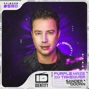 Sander van Doorn - Identity #588 (Purple Haze takeover)
