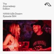 The Anjunadeep Edition 584 with HANA b2b Dosem (Live at Explorations)