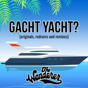 Gacht Yacht? (Originals, Redrums and Remixes)