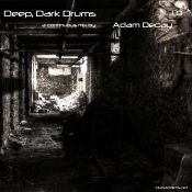 Deep, Dark Drums 10
