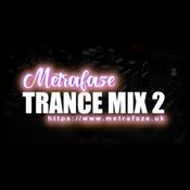 Metrafaze - Trance Mix 02 - 17-11-2021