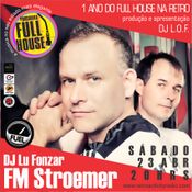 LU FONZAR presents FM STROEMER - Anniversary 1 Year FULL HOUSE @ Radio Retroactivity [BRA]