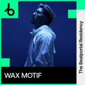 The Beatportal Residency: Wax Motif