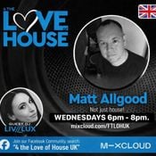 Matt Allgood & LIV//LUX - 4 The Love of House - 29.04.26