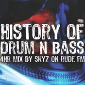 4Hr History of Drum n Bass mix live on Rude FM 