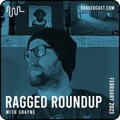 Ragged Round Up // Feb 2023 (You Only Have Your Soul)