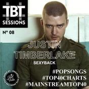 #TBT SESSIONS Nº 08 / JUSTIN TIMBERLAKE - SEXYBACK
