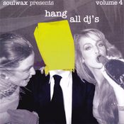 2 Many Djs - Hang All DJs Vol.4
