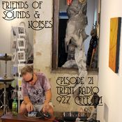 Friends of Sounds & Noises # 21