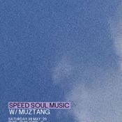 #NR1099 Speed Soul Music with Muztang