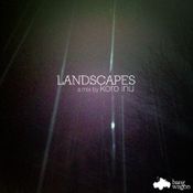 Landscapes - a mix by Koro Inu