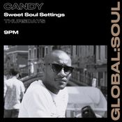 Sweet Soul Settings with DJ Candy Show #68 26th February 2026