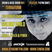 DJ TERRAFORM presents : THE XTC TRIBUTE SHOW 2020 pt1 : FYBER - GOLDEN CHILD  - T FLEX (Guestmixes)