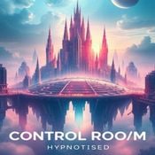 Hypnotised - Control Room 65 - 10-04-2026