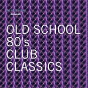 Old School 80s Club Classics Full Lenght DJSet