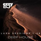 ezzydj - Lush Session 1.26-Deep House