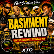 #BASHMENTREWIND | Classic Dancehall Throwback Mix
