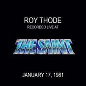 Roy Thode recorded live at The Saint NYC 01171981