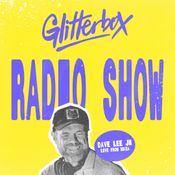 Glitterbox Radio Show 431 Live From Ibiza: Dave Lee JN