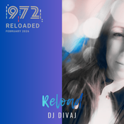 Reload (It¨s your time to shine), Reloaded l Radio 972, February 2026