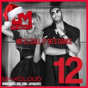 12 Days Of Mixes - Day 12 - We'll Call It 90's Dance