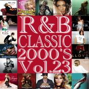 R&B CLASSIC VOL.23 2005'S〜 MIX