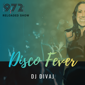 Disco Fever (Happy Dancing), Reloaded l Radio 972, December 2025