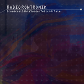 Radio Rontronik: Broadcast 116 (a Sudden Twitch of Fate)