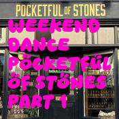 Weekend Dance - Pockteful Of Stones - P1