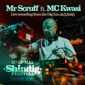 Mr Scruff ft MC Kwasi - Shindig Festival 2025
