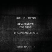 Richie Hawtin - BPM Festival Portugal 19.09.2018