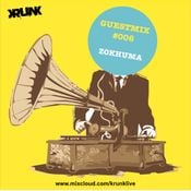 KRUNK Guest Mix 006 :: Zokhuma
