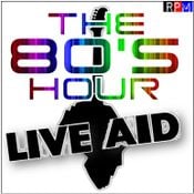 THE 80'S HOUR : LIVE AID SPECIAL 1