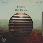 ○ therapy: session #3 - 'Daydream' by Subsets