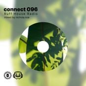 connect 96 - live from Ruff House Radio mixed by nichola.noa
