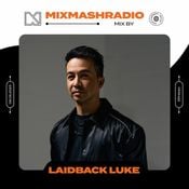 Laidback Luke Presents: Laidback Luke Guestmix | Mixmash Radio #422