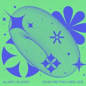 ALIGN AUDIO DNB RETRO DEC 23