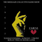 The Shoegaze Collective #302
