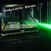 Indelible Zones Part 1