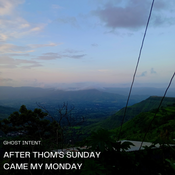 After Thom's Sunday Came My Monday