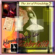 The Art of Friendship -  Für Gabriele (2/2)