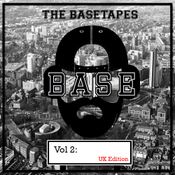 The Basetapes Vol: 2 UK Edition @basesgram