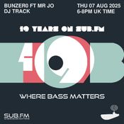 SUB FM - FOB Show 19th B-Day Bash - 07 08 2025